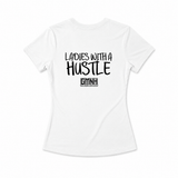 Ladies With A Hustle Shirt