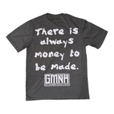 Money to be made - Grey shirt